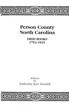 Person County North Carolina Deed Books 1792-1825