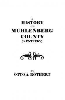 History of Muhlenberg County [Kentucky]