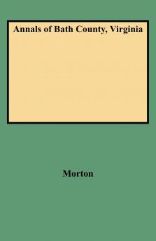 Annals of Bath County Virginia