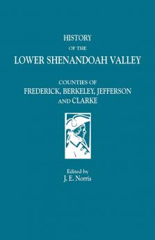 History of the Lower Shenandoah Valley