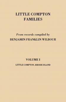 Little Compton Families. Little Compton Rhode Island. Volume I