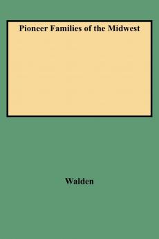 Pioneer Families of the Midwest