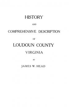 History and Comprehensive Description of Loudoun County Virginia