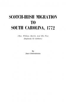 Scotch-Irish Migration to South Carolina 1772
