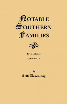 Notable Southern Families. Volume IV