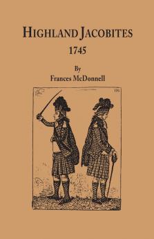 Highland Jacobites 1745.