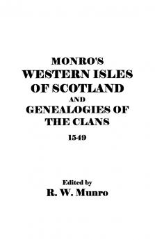 Munro's Western Isles of Scotland and Genealogies of the Clans 1549