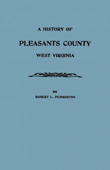 History of Pleasants County West Virginia