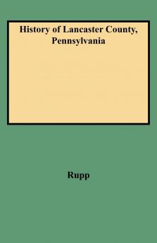 History of Lancaster County Pennsylvania