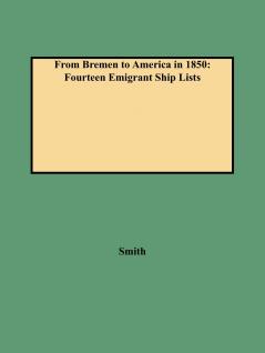 From Bremen to America in 1850