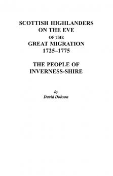 Scottish Highlanders on the Eve of the Great Migration 1725-1775