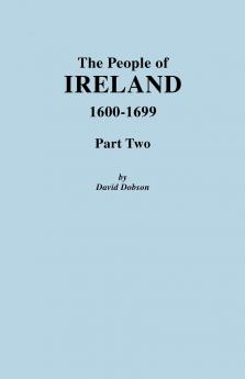 People of Ireland 1600-1699 Part Two