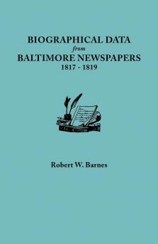 Biographical Data from Baltimore Newspapers 1817-1819