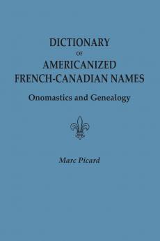 Dictionary of Americanized French-Canadian Names
