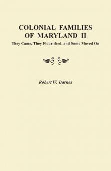 Colonial Families of Maryland II