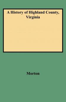 History of Highland County Virginia