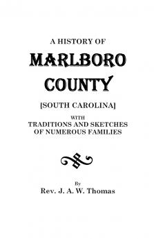 History of Marlboro County [South Carolina].