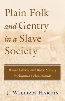 Plain Folk and Gentry in a Slave Society