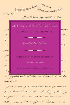 My Passage at the New Orleans Tribune