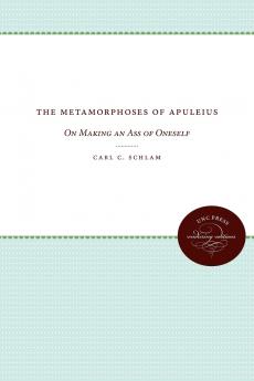 The Metamorphoses of Apuleius