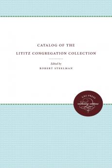 Catalog of the Lititz Congregation Collection