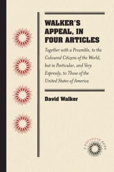 Walker's Appeal in Four Articles