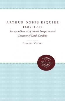 Arthur Dobbs Esquire 1689-1765