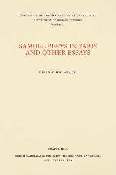Samuel Pepys in Paris and Other Essays