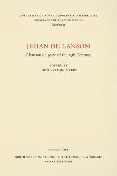 Jehan de Lanson Chanson de Geste of the XIII Century