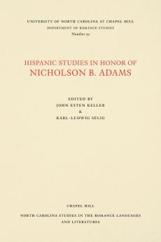 Hispanic Studies in Honor of Nicholson B. Adams