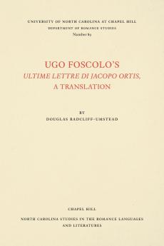 Ugo Foscolo's Ultime Lettere di Jacopo Ortis