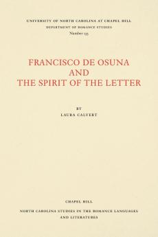Francisco de Osuna and the Spirit of the Letter