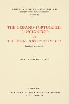 The Hispano-Portuguese Cancioneiro of the Hispanic Society of America