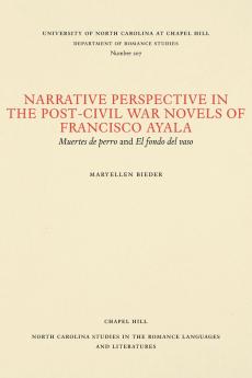 Narrative Perspective in the Post-Civil War Novels of Francisco Ayala
