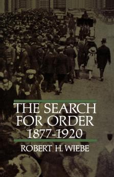 The Search for Order 1877-1920