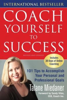 Coach Yourself to Success Revised and Updated Edition