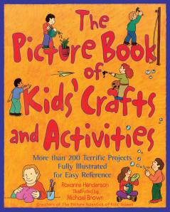 The Picture Book of Kids' Crafts and Activities