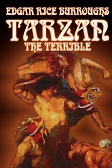 Tarzan the Terrible by Edgar Rice Burroughs Fiction Literary Action & Adventure