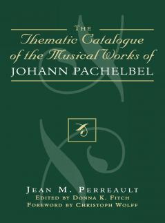 Thematic Catalogue of the Musical Works of Johann Pachelbel