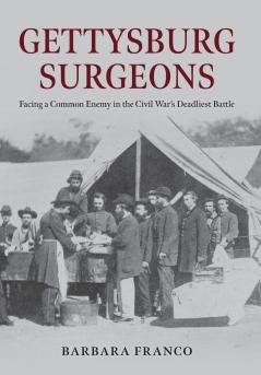 Gettysburg Surgeons
