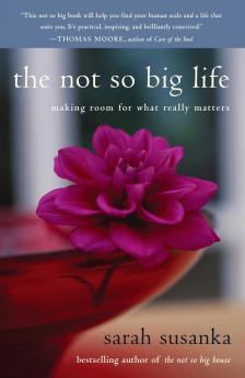 The Not So Big Life