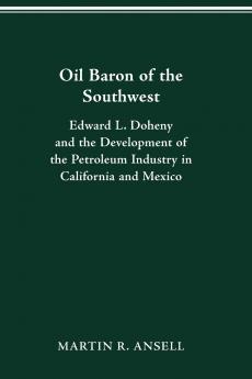 Oil Baron of the Southwest