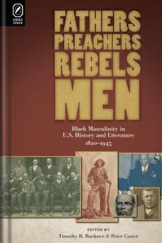 Fathers Preachers Rebels Men