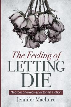 The Feeling of Letting Die