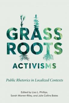 Grassroots Activisms