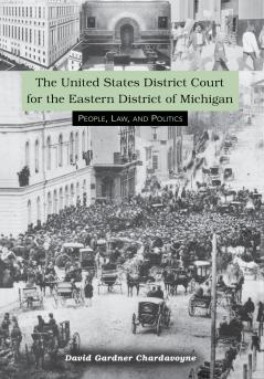 The United States District Court for the Eastern District of Michigan