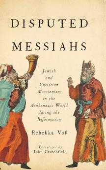 Disputed Messiahs