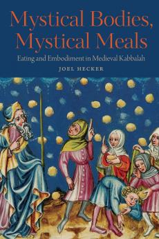 Mystical Bodies Mystical Meals