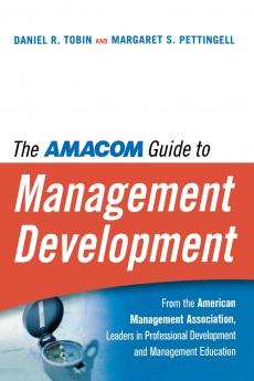 The AMA Guide to Management Development