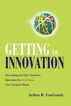 A Getting to Innovation